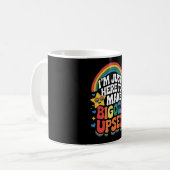 Ich bin nur hier, um Bigots auf den LGBTQ-Gay Prid Kaffeetasse (Vorderseite Links)