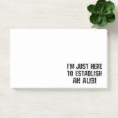 Ich bin nur hier, um ein Alibi aufzubauen Post-it Klebezettel (Büro)