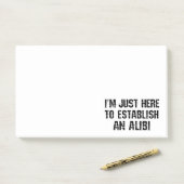Ich bin nur hier, um ein Alibi aufzubauen Post-it Klebezettel (Auf Schreibtisch)