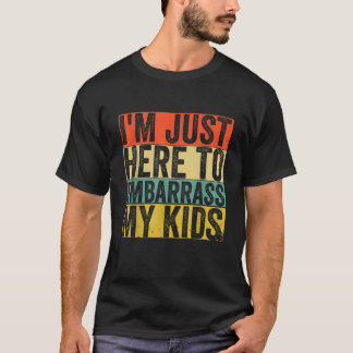 Ich bin nur hier, um meine Kinder faszinieren Vate T-Shirt