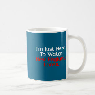 Ich bin nur hier, um New England lustig verlieren Kaffeetasse