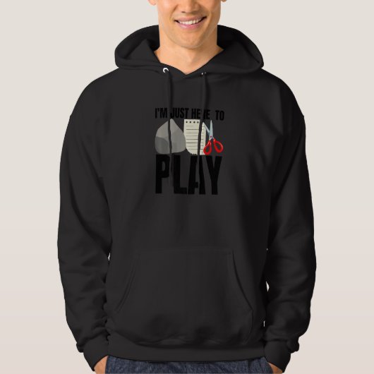 Ich bin nur hier, um Rock Paper Scheren spielen Er Hoodie (Vorderseite)