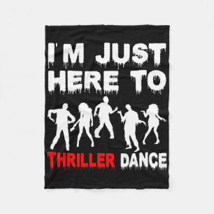 Ich bin nur hier um Thriller Tanz Zombie Funny Hal Fleecedecke