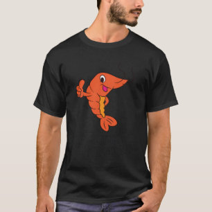 Ich bin nur hier wegen der Garnelen T-Shirt