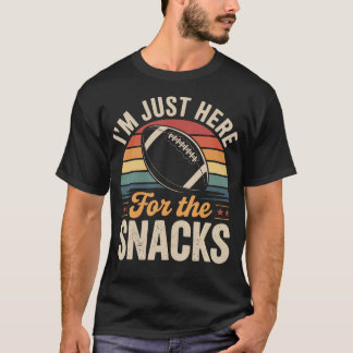 Ich bin nur hier wegen der Snacks Fantasy Football T-Shirt