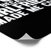 Ich bin nur hier, weil meine Freundin mich zum Bo Poster (Ecke)