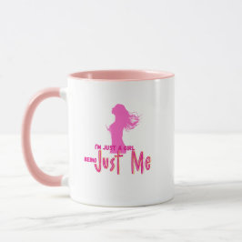ich bin nur Mädchen Tasse