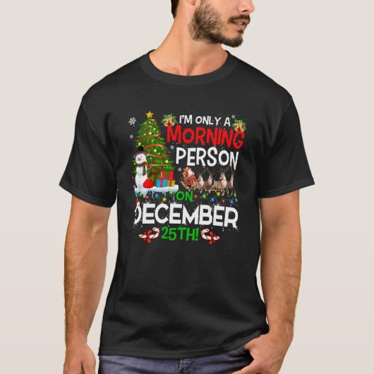 Ich bin nur morgens am 25. Dezember Christus T-Shirt (Vorderseite)