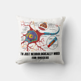 Ich bin nur neurologisch für Erfolg (Neuron) progr Kissen