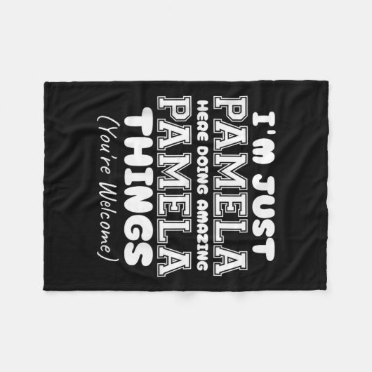 Ich bin nur Pamela hier, um Phantastische Pamela-D Fleecedecke (Vorderseite (Horizontal))