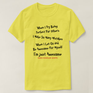 Ich bin nur Phantastisch - T - Shirt für Straßengü