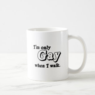 Ich bin nur schwul, wenn ich gehe .png kaffeetasse