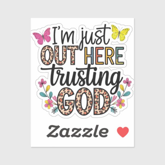 Ich bin nur unser hier, der Gott vertraut Aufkleber (Blatt)