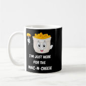 Ich bin nur wegen dem Mac-n-cheese lustigen Kinder Kaffeetasse (Links)