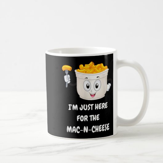 Ich bin nur wegen dem Mac-n-cheese lustigen Kinder Kaffeetasse (Rechts)