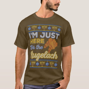 Ich bin nur wegen dem Rugelach lustigen Chanukka E T-Shirt