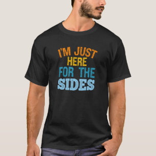 Ich bin nur wegen der Beilagen Gemüse Veganer T-Shirt