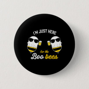 Ich bin nur wegen der Boo Bees hier Halloween Lust Button