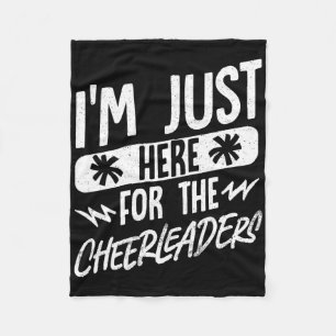 Ich bin nur wegen der Cheerleader hier  Fleecedecke