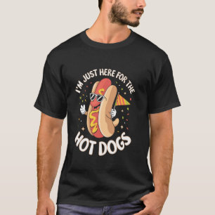 Ich bin nur wegen der Hot Dogs hier Pun Food Lover T-Shirt