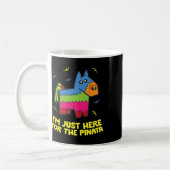 Ich bin nur wegen der Piñata hier  Kaffeetasse (Links)