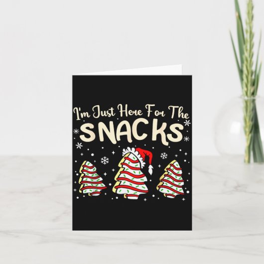 Ich bin nur wegen der Snacks Weihnachtskuchen Debb Karte (Vorderseite)
