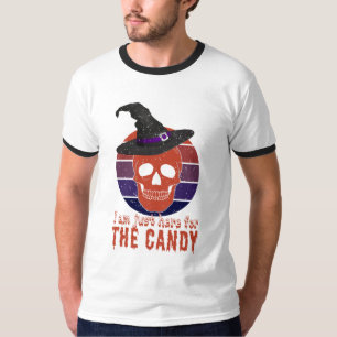Ich bin nur wegen der Süßigkeiten hier. Hübsches,  T-Shirt