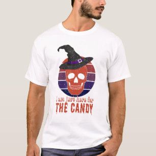 Ich bin nur wegen der Süßigkeiten hier. Hübsches, T-Shirt
