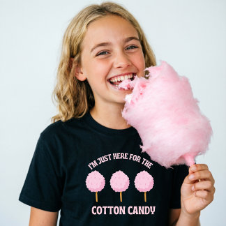 Ich bin nur wegen der Zuckerwatte hier T-Shirt