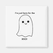 Ich bin nur wegen des Boos hier Magnet (Vorne)