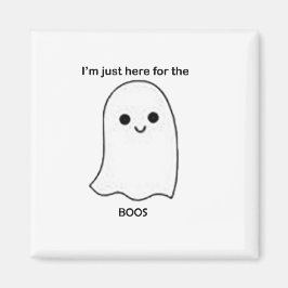 Ich bin nur wegen des Boos hier Magnet