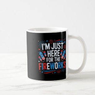 Ich bin nur wegen des patriotischen Feuerwerks am Kaffeetasse