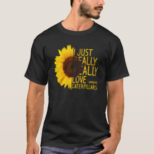 Ich bin nur wirklich Liebe Raupen Männer Sunflow T-Shirt