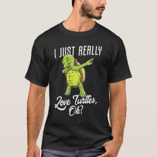 Ich bin nur wirklich Liebe Turttles T-Shirt