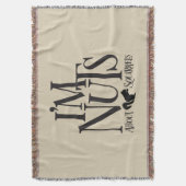 Ich bin Nüsse - lustiger Eichhörnchenliebhaber Decke (Vorderseite Vertikal)