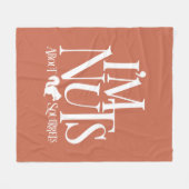 Ich bin Nüsse - lustiger Eichhörnchenliebhaber Fleecedecke (Vorderseite (Horizontal))