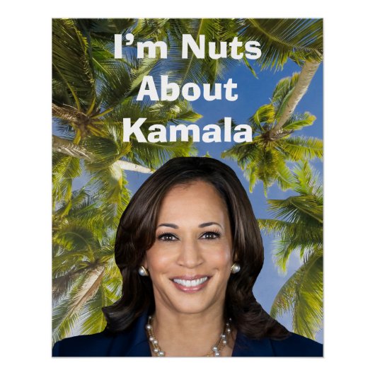 Ich bin Nüsse über Kamala Poster (Vorderseite)