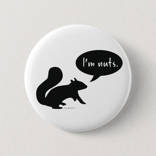 Ich bin nuts Knopf Button (Vorderseite)