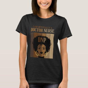 Ich bin offiziell ein Arzt Krankenschwester DNP Pf T-Shirt