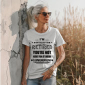 Ich bin offiziell pensioniert Funny Retirement Ges T-Shirt
