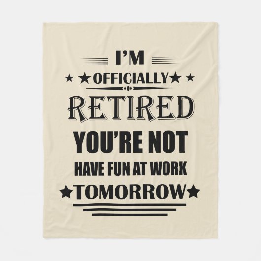 Ich bin offiziell pensionierte lustige Geschenke f Fleecedecke (Vorderseite)