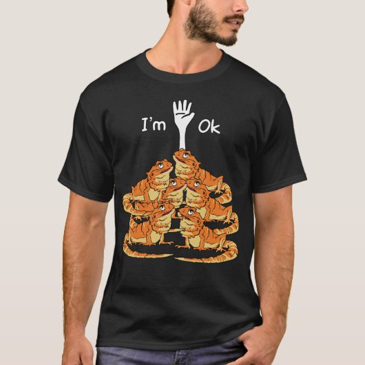 Ich bin Ok Funny Bearded Dragon T-Shirt (Vorderseite)