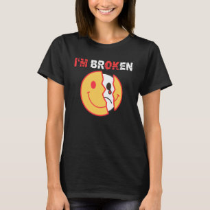 Ich bin Ok Ich bin kaputt Unsichtbare Krankheit 4 T-Shirt