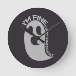 Ich bin okay, alles ist Geister Wanduhr