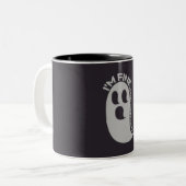 Ich bin okay, Alles ist Gespenst Tasse (Vorderseite Links)