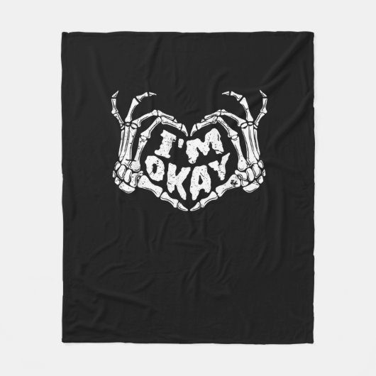 Ich bin okay Funny Halloween Kostüm Skeleton Hände Fleecedecke (Vorderseite)
