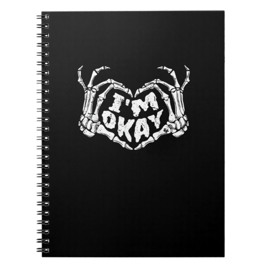 Ich bin okay Funny Halloween Kostüm Skeleton Hände Notizblock (Vorderseite)
