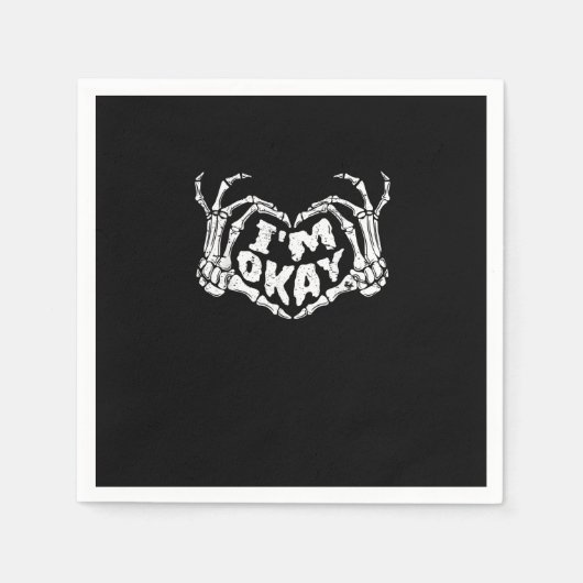 Ich bin okay Funny Halloween Kostüm Skeleton Hände Serviette (Vorderseite)