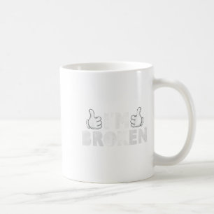 Ich bin okay, ich bin gebrochen Suizidverhütung Ps Kaffeetasse