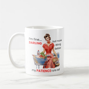 Ich bin okay... Liebling Tasse 